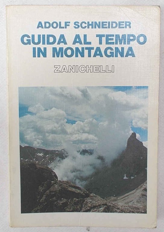 Guida al tempo in montagna.