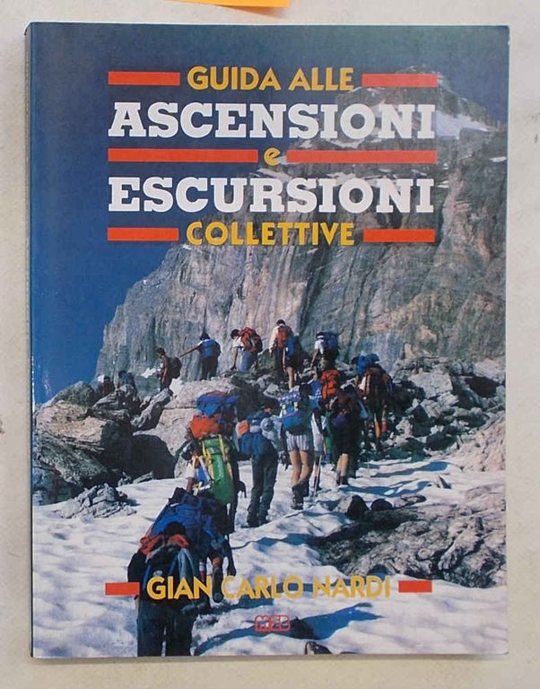 Guida alle ascensioni e escursioni collettive.