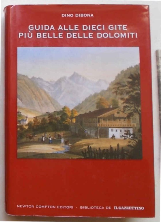 Guida alle dieci gite più belle delle Dolomiti.