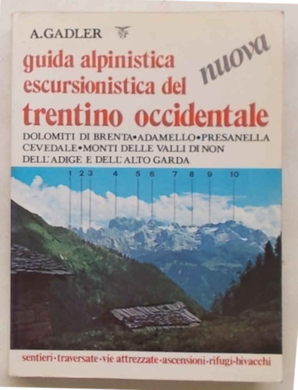 Guida alpinistica escursionistica del Trentino Occidentale.