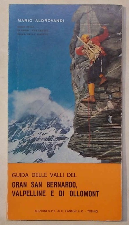 Guida delle Valli del Gran San Bernardo, Valpelline e di …