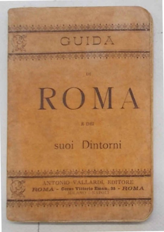 Guida di Roma e dei suoi dintorni.