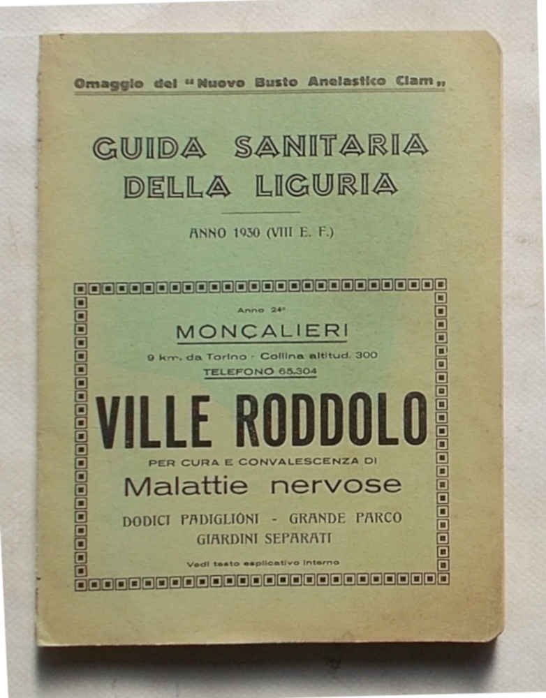 Guida sanitaria della Liguria. Province di Genova, Imperia, La Spezia …