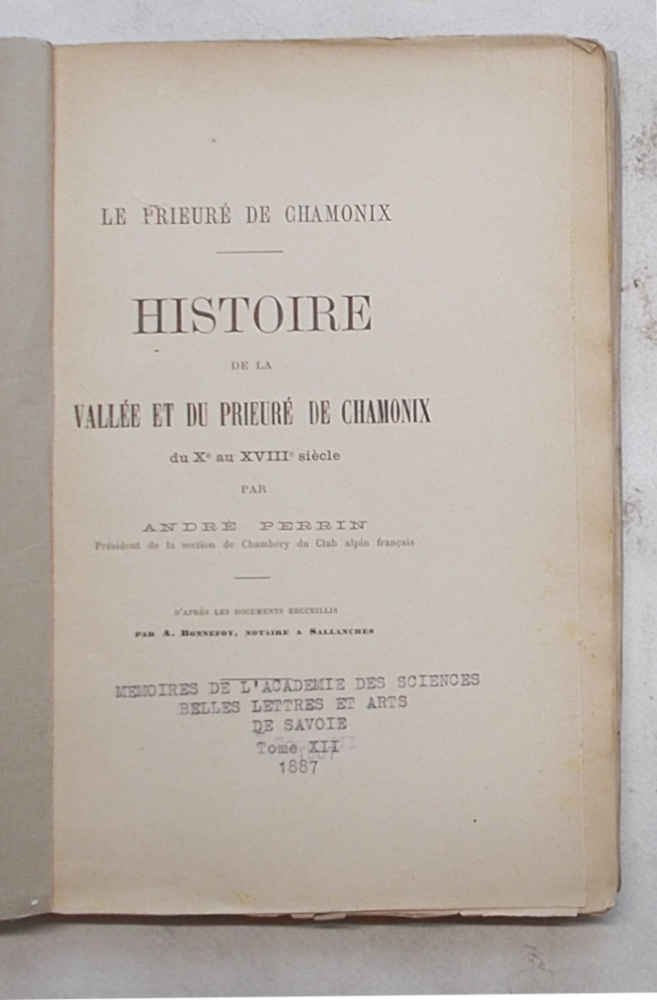 Histoire de la vallée et du prieuré de Chamonix du …