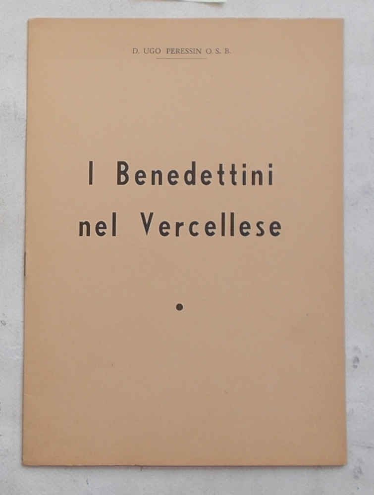 I Benedettini nel Vercellese.
