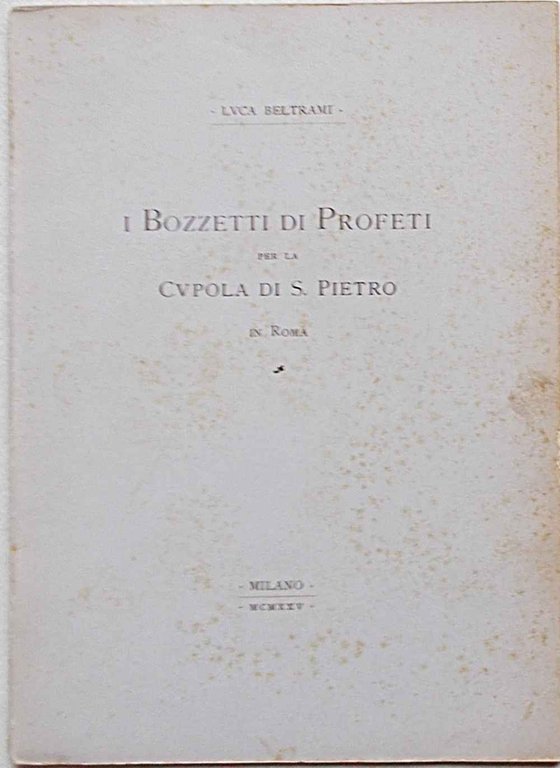 I Bozzetti di Profeti per la Cupola di S. Pietro …