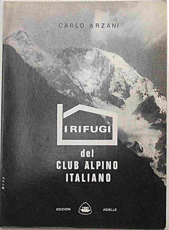 I rifugi del Club Alpino Italiano e le stazioni del …