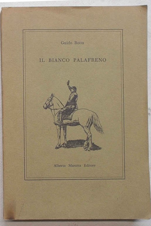 Il bianco palafreno.