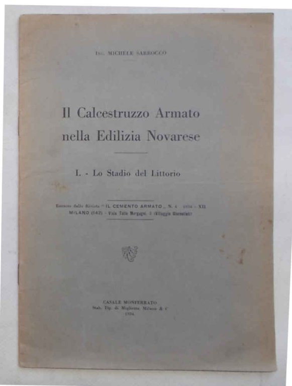 Il Calcestruzzo Armato nella Edilizia Novarese. I. - Lo Stadio …
