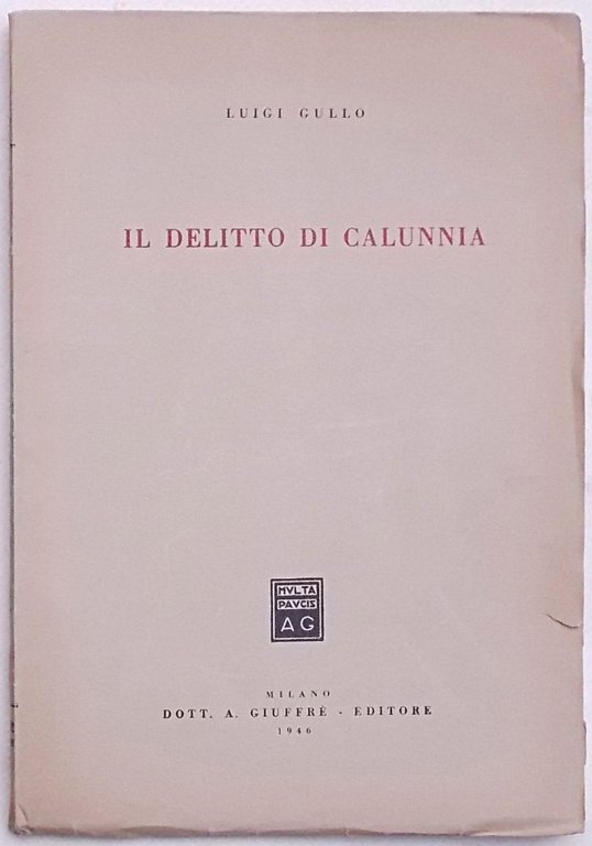 Il delitto di calunnia.