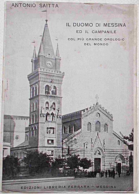 Il Duomo di Messina ed il campanile col più grande …