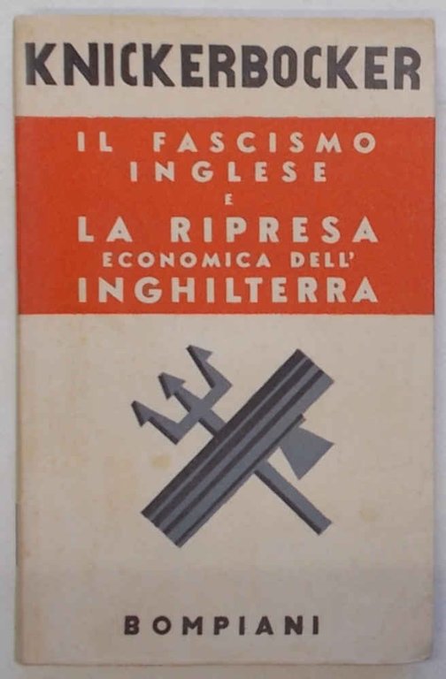 Il fascismo inglese e la ripresa economica dell'Inghilterra.