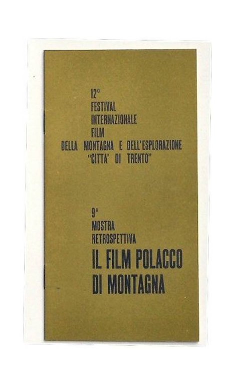 Il film polacco di montagna.