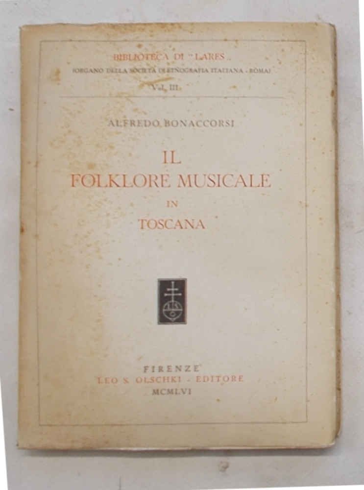 Il folklore musicale in Toscana.