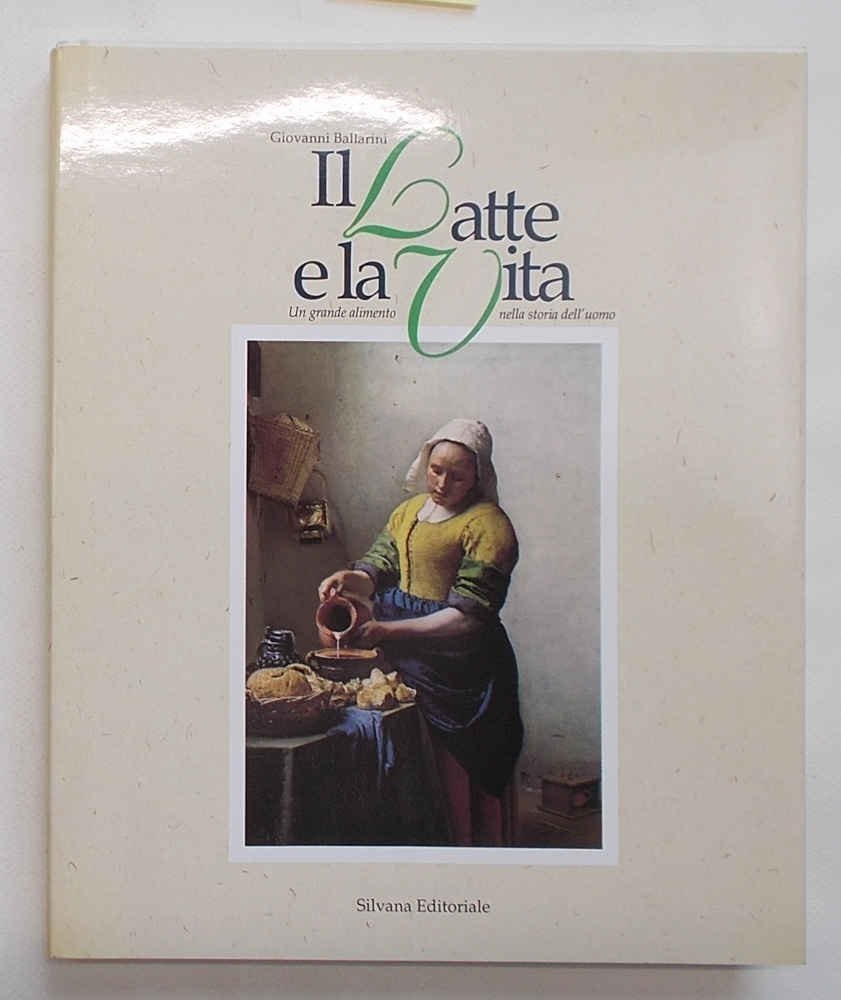 Il latte e la vita. Un grande alimento nella storia …