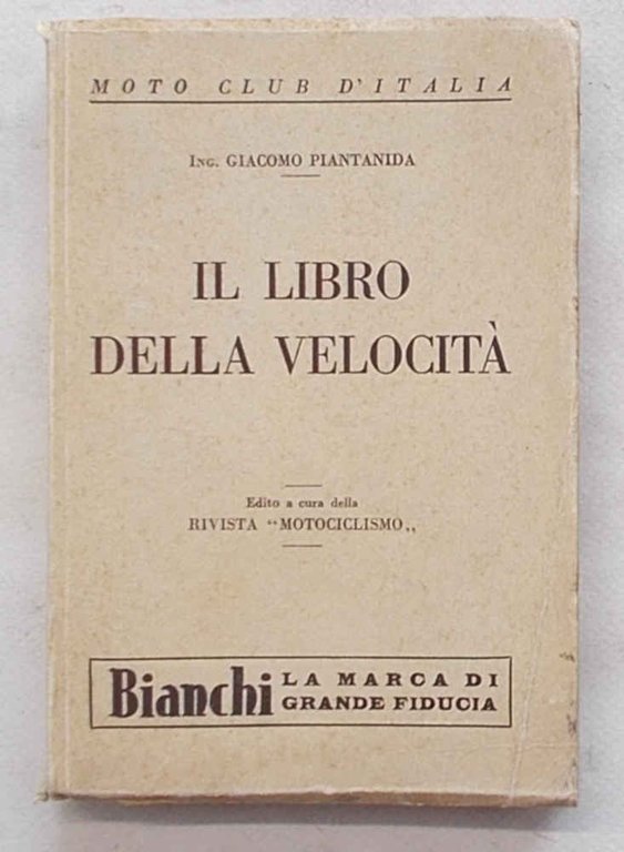 Il libro della velocità. L' arte di accrescere la potenza …