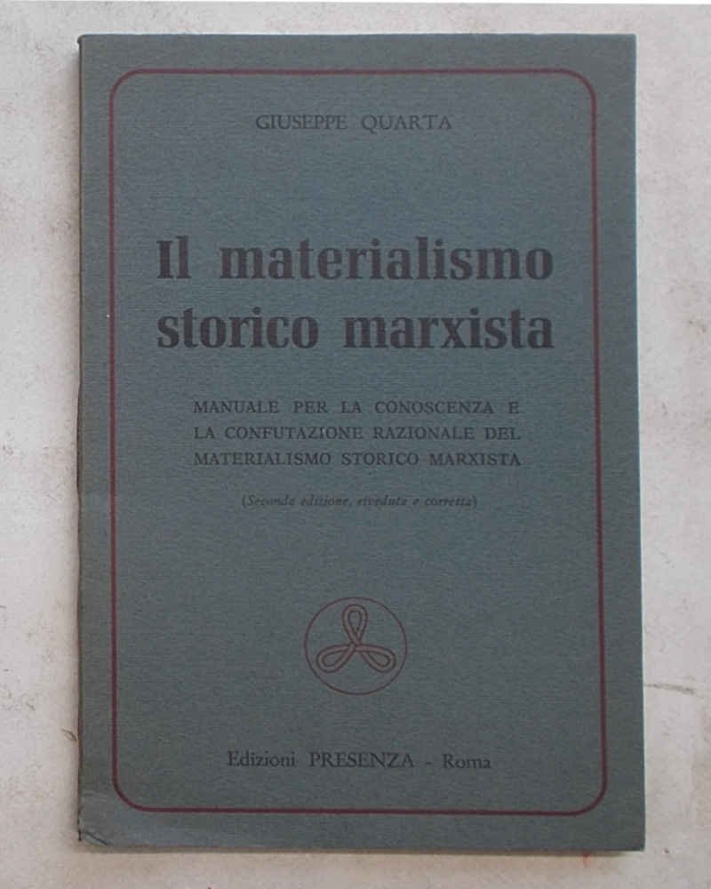 Il materialismo storico marxista. Manuale per la conoscenza e la …