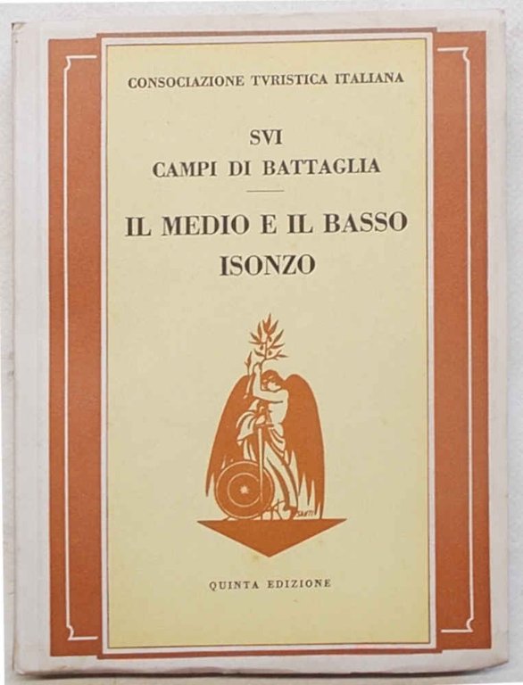 Il Medio e il Basso Isonzo.