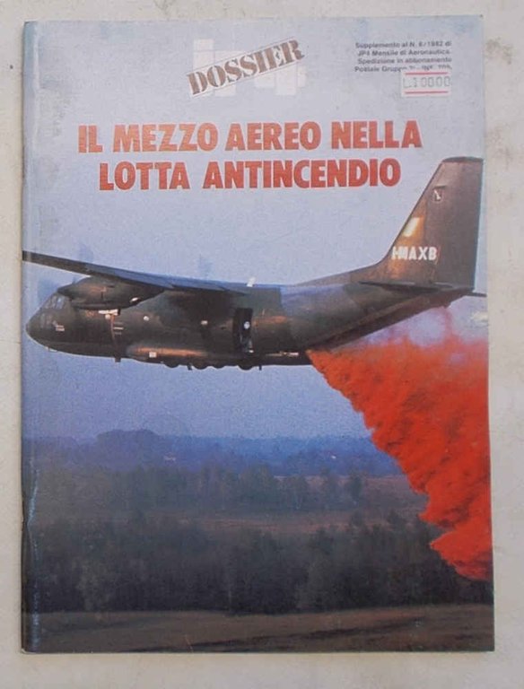 Il mezzo aereo nella lotta antincendio.