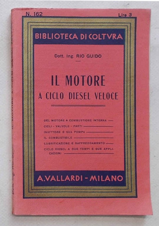 Il motore a ciclo diesel veloce.