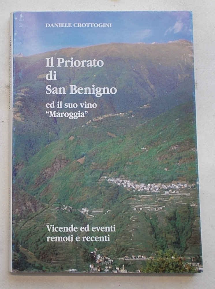 Il priorato di S. Benigno ed il suo vino "Maroggia". …
