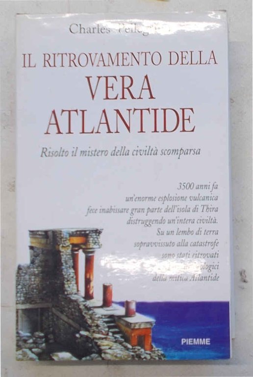 Il ritrovamento della vera Atlantide.