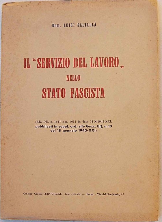 Il "servizio del lavoro" nello stato fascista. (Commento al testo …