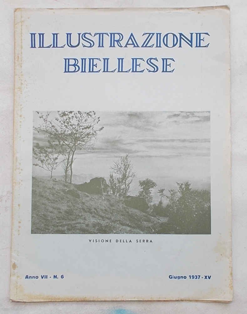 Illustrazione Biellese. Anno VII - N. 6.