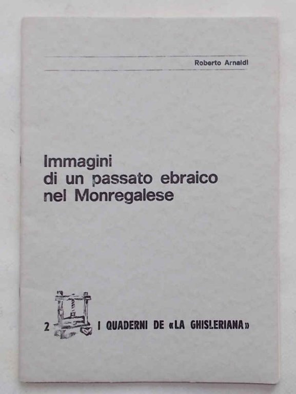 Immagini di un passato ebraico nel Monregalese.
