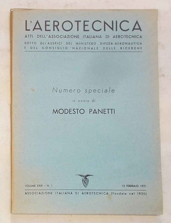 In onore di Modesto Panetti. (Numero speciale de "L'Aerotecnica". Volume …