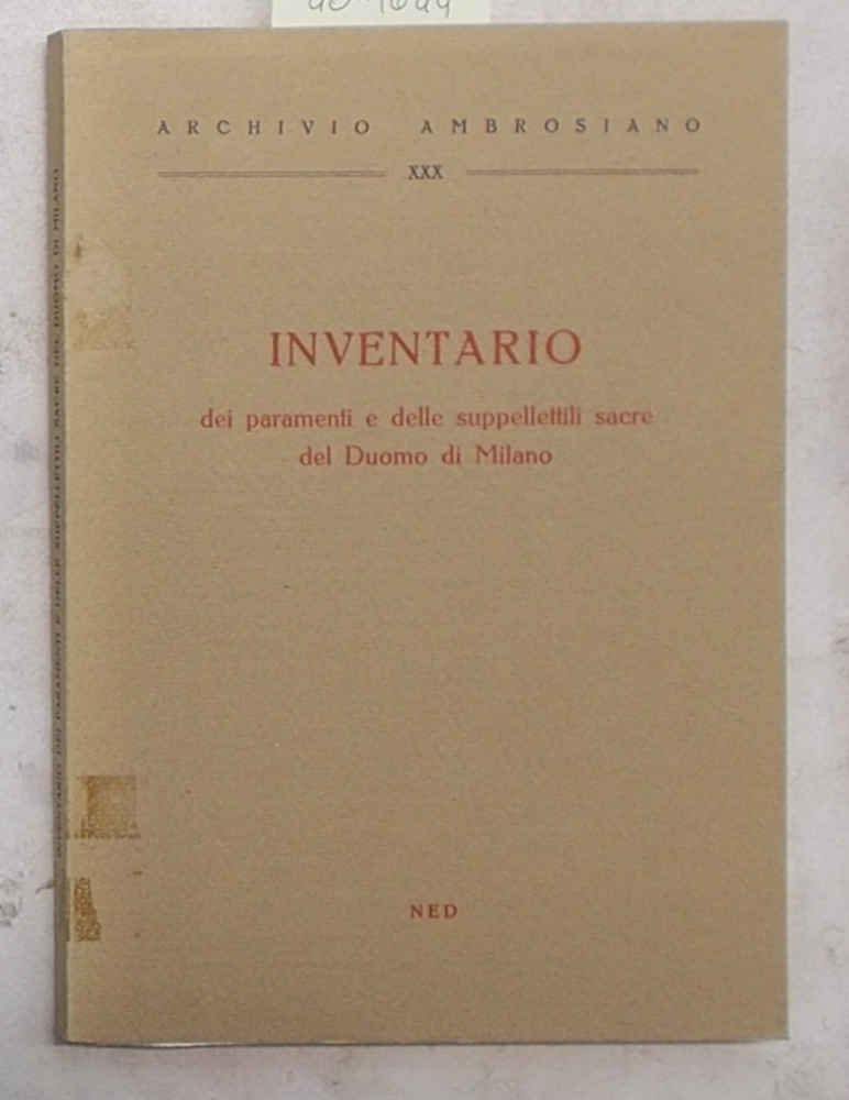 Inventario dei paramenti e delle suppellettili sacre del Duomo di …