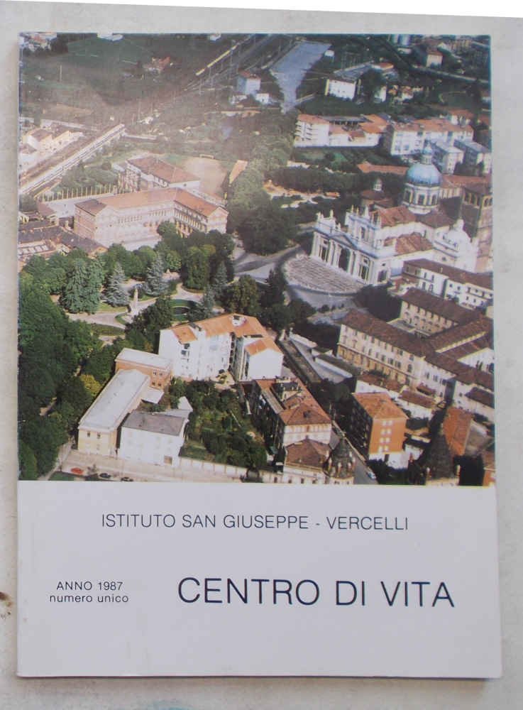 Istituto San Giuseppe - Vercelli. Centro di vita. 1987.