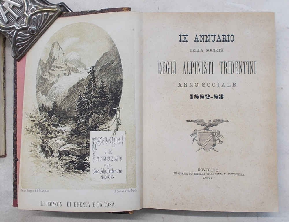 IX Annuario della Società degli Alpinisti Tridentini. Anno sociale 1882 …