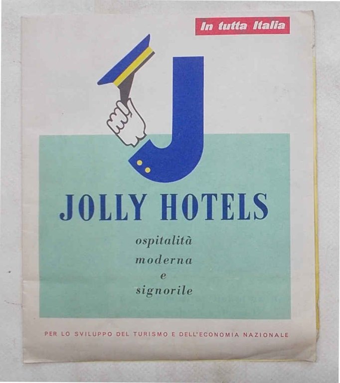 Jolly Hotels ospitalità moderna e signorile per lo sviluppo del …