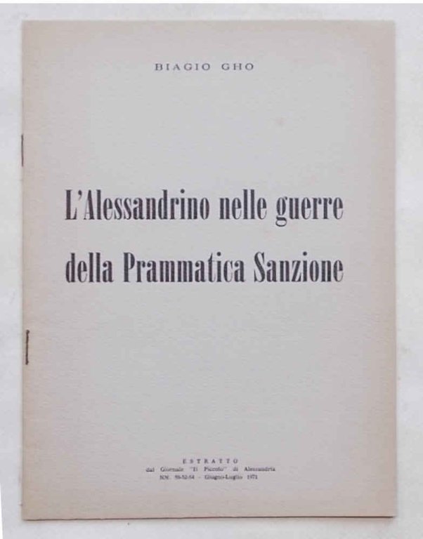 L'Alessandrino nelle guerre della Prammatica Sanzione.