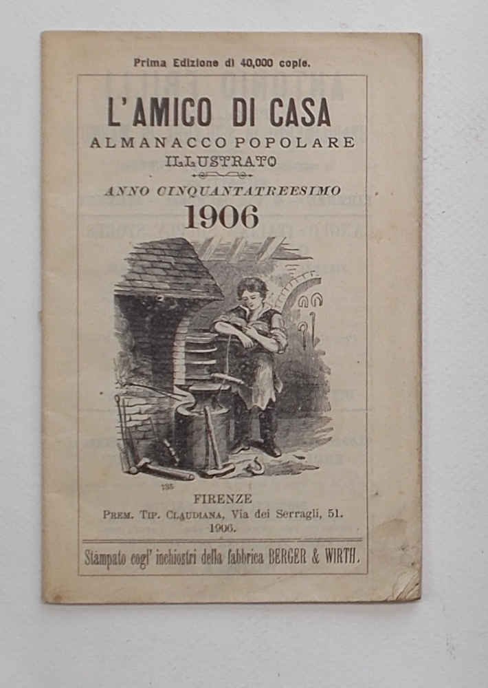 L'amico di casa. Almanacco popolare illustrato. 1906.