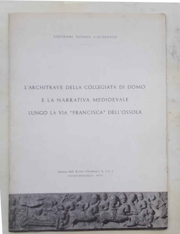 L'architrave della Collegiata di Domo e la narrativa medioevale lungo …