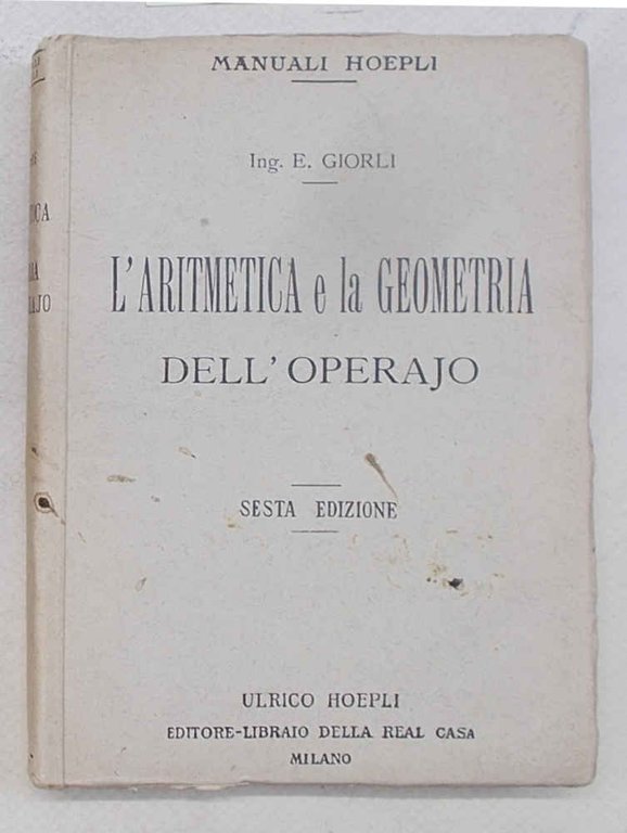 L'aritmetica e la geometria dell'operajo.