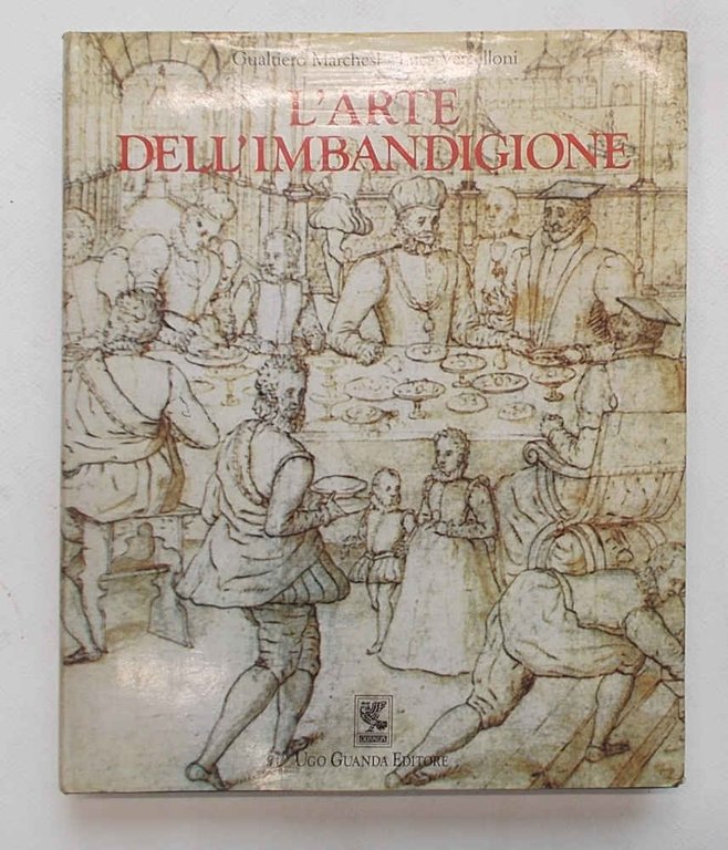 L'arte dell'imbandigione. Storia estetica della cucina.