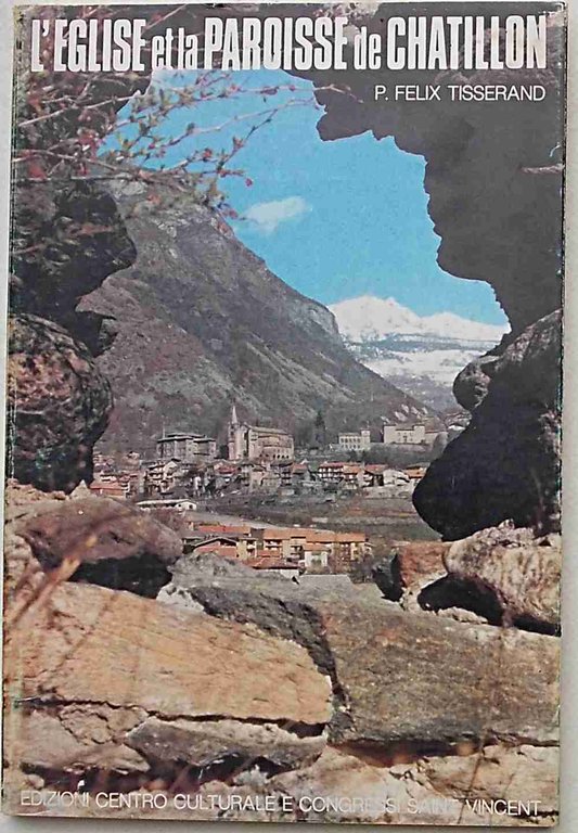 L'eglise et la paroisse de Chatillon.