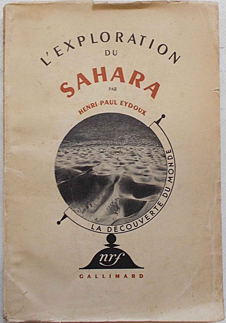 L'exploration du Sahara.