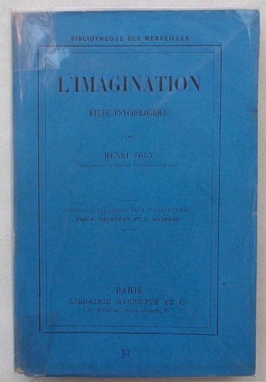 L'imagination. Etude psychologique.