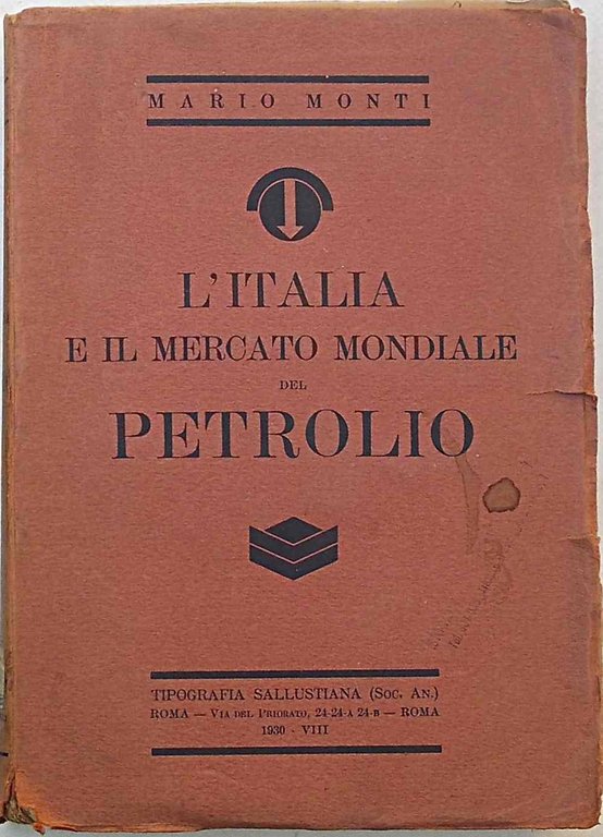 l'Italia e il mercato mondiale del petrolio.