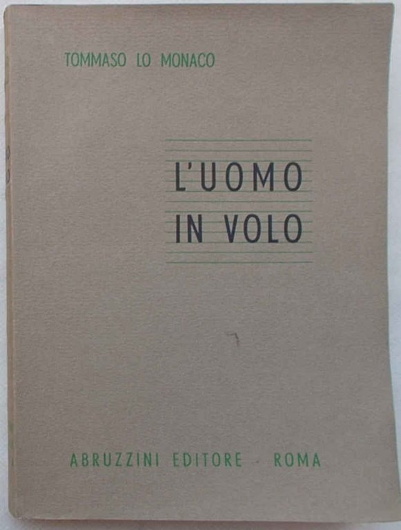 L'uomo in volo. Manuale di medicina aeronautica per il personale …