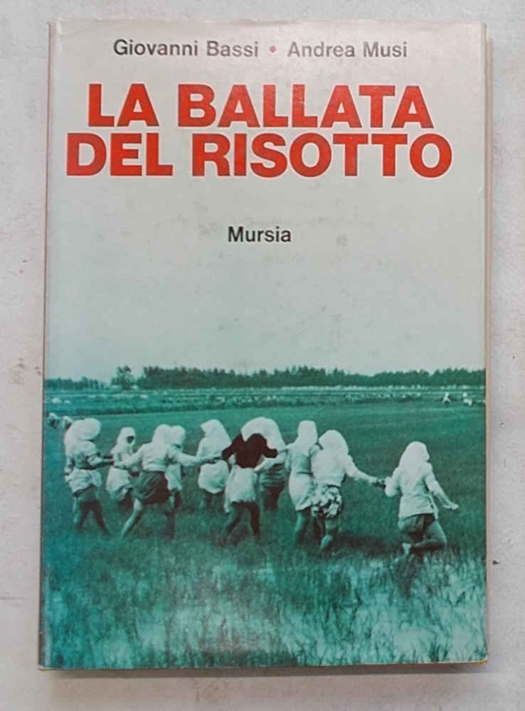 La ballata del risotto.