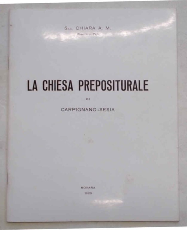 La chiesa prepositurale di Carpignano Sesia.