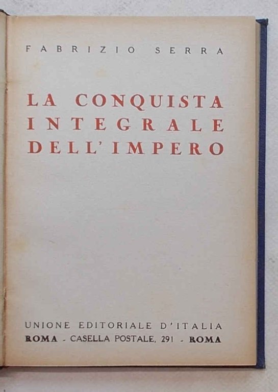 La conquista integrale dell'Impero.