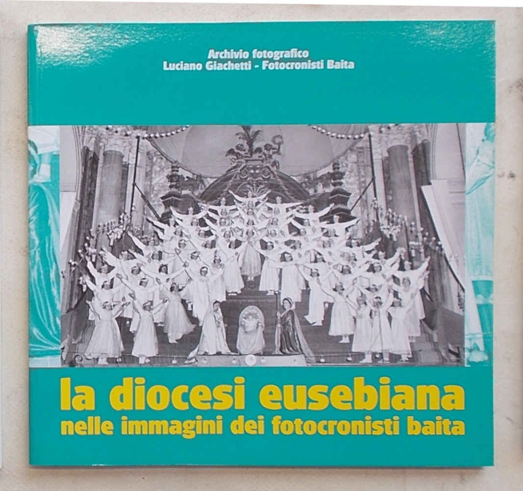 La diocesi eusebiana nelle immagini dei fotocronisti baita.