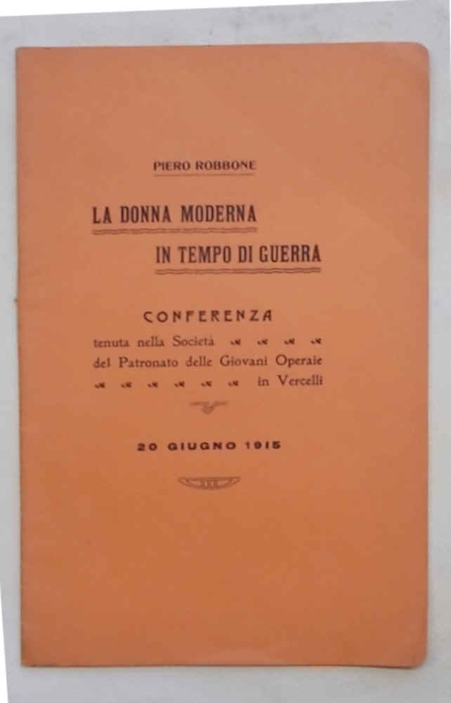 La donna moderna in tempo di guerra.