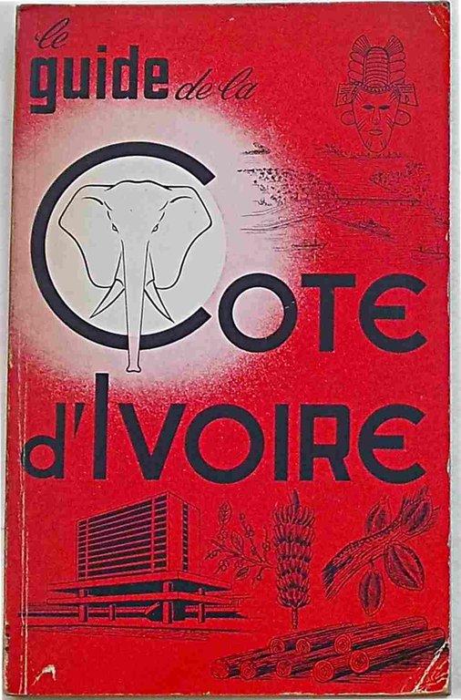 La guide de la Cote d'Ivoire 1967.